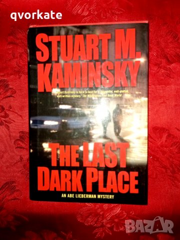 The last dark place-Stuart M. Kaminsky, снимка 1 - Художествена литература - 15956551