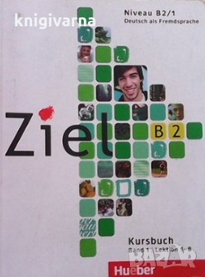 Ziel B2. Kursbuch Band 1 Rosa-Maria Dallapiazza