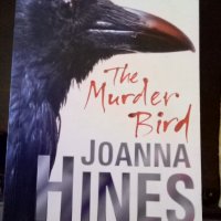 The murder bird Joanna Hines paperback 2006г., снимка 1 - Чуждоезиково обучение, речници - 38346042