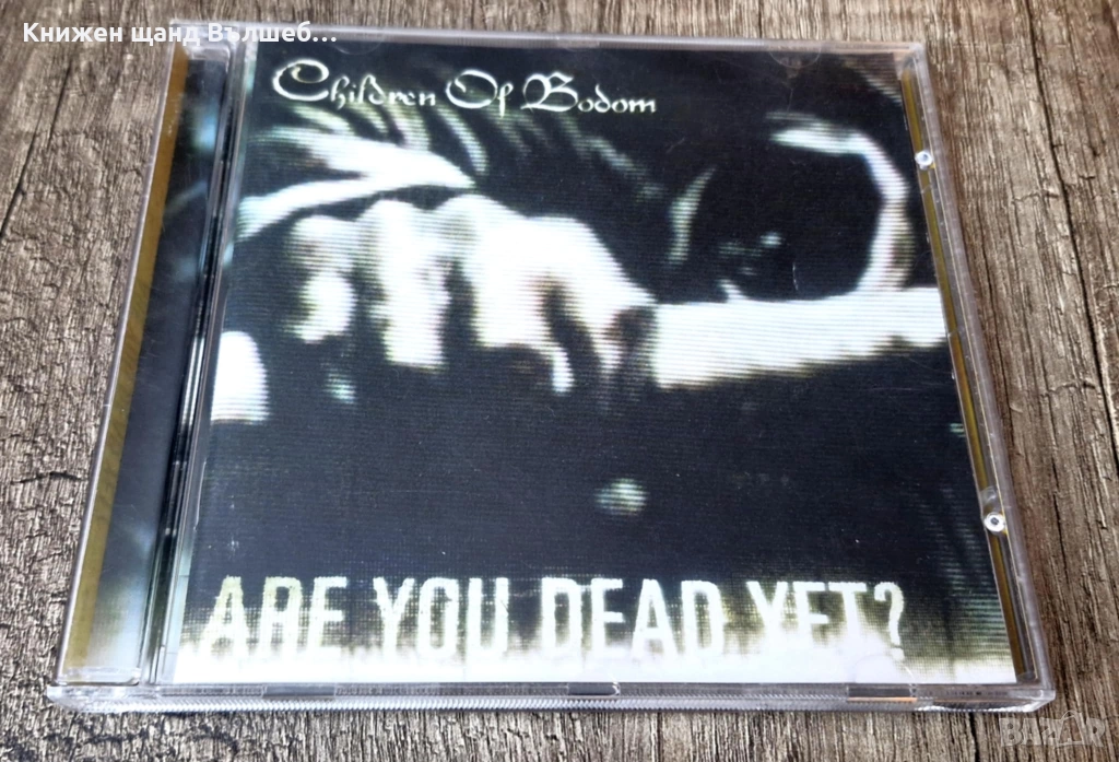 Компакт Дискове - Рок Метъл: Children Of Bodom - Are You Dead Yet?, снимка 1