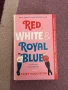 Книга на английски език Red, white and royal blue, снимка 1