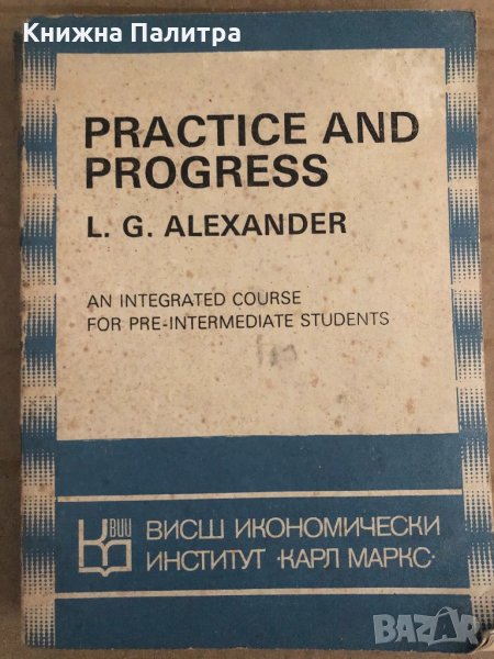Practice and Progress-L. G. Alexander, снимка 1