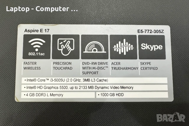 Лаптоп ACER Aspire E17 E5-772-305Z, снимка 7 - Лаптопи за работа - 50703734
