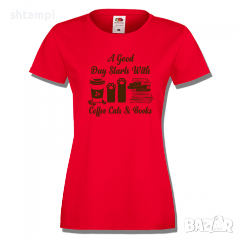 Дамска тениска A Good Day Starts With Coffee Cats & Books,Кафе,Изненада,Подарък,, снимка 2 - Тениски - 36427778