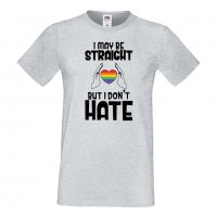 Мъжка тениска I May Be Straight But I Don't Hate Прайд,Празник.Повод,Изненада, снимка 4 - Тениски - 37102693