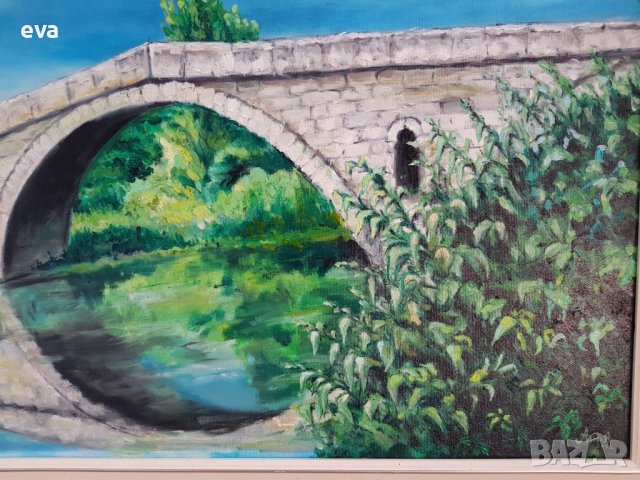 Анна Банова Мост Кадин пейзаж Маслени бои платно, снимка 4 - Картини - 38041492