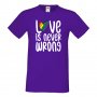 Мъжка тениска Love Is Never Wrong Прайд,Празник.Повод,Изненада, снимка 13