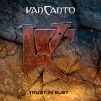 Van Canto – Trust in Rust, снимка 1 - CD дискове - 35453392