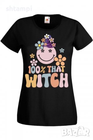 Дамска тениска 100 percent that witch,Halloween,Хелоуин,Празник,Забавление,Изненада,Обичаи,, снимка 2 - Тениски - 38144450