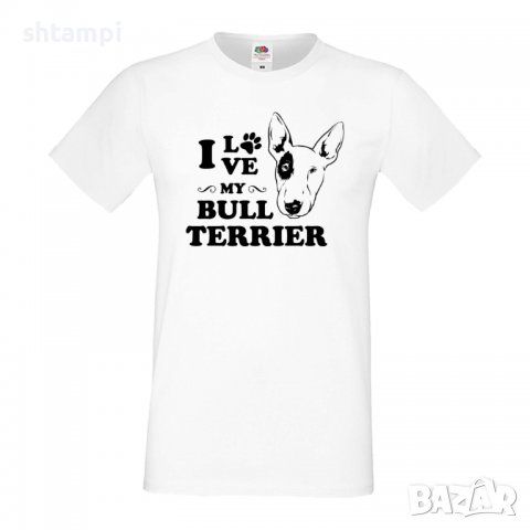 Мъжка тениска I Love My Bull Terrier Dog,Куче, животно,подарък,изненада, снимка 2 - Тениски - 36932990