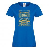 Дамска Тениска September 1952 70 YEARS BEING AWESOME Подарък,Ианенада,Празмик , снимка 6 - Тениски - 37086185