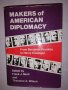 Makers of American Diplomacy, снимка 1 - Други - 31805904