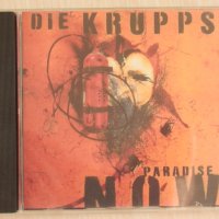 Die Krupps – Paradise Now - 1997, снимка 1 - CD дискове - 39009222