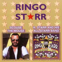 Компакт дискове CD Ringo Starr ‎– Scouse The Mouse / R. Starr And His All-Starr Band, снимка 1 - CD дискове - 32082003