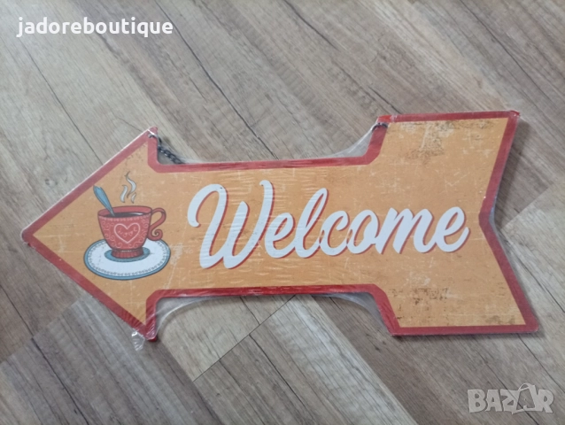 Метална табела - стрелка Welcome / Come in, we are open, снимка 2 - Декорация за дома - 52115742
