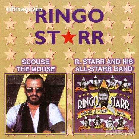 Компакт дискове CD Ringo Starr ‎– Scouse The Mouse / R. Starr And His All-Starr Band, снимка 1 - CD дискове - 32082003