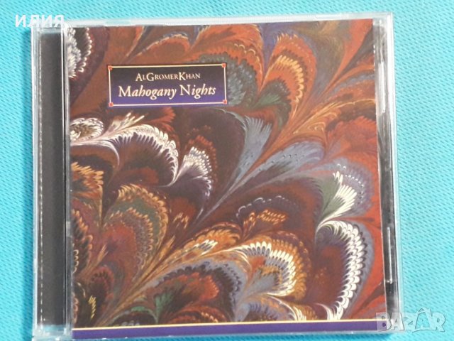Al Gromer Khan – 1990 - Mahogany Nights(Ambient), снимка 1 - CD дискове - 42711100