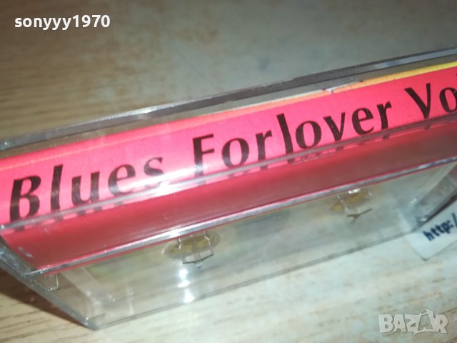 BLUES FOR LOVER VOL.2 КАСЕТА 0111231717, снимка 6 - Аудио касети - 42811919