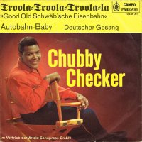 Грамофонни плочи Chubby Checker – Troola-Troola-Troola-La 7" сингъл, снимка 1 - Грамофонни плочи - 44151466