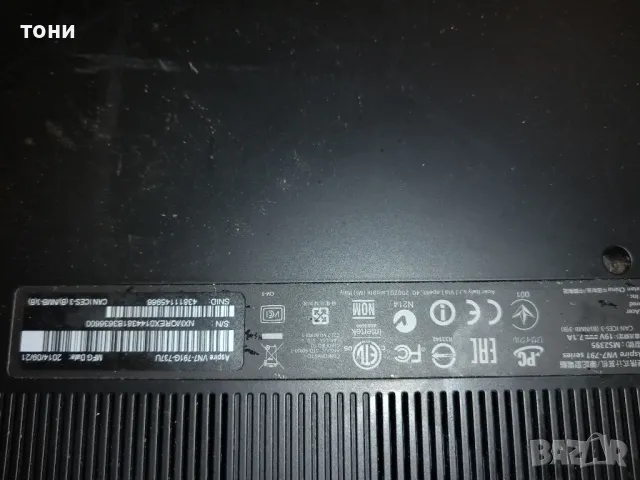 лаптоп Acer ASPIREVN7 791 части, снимка 3 - Части за лаптопи - 49468533