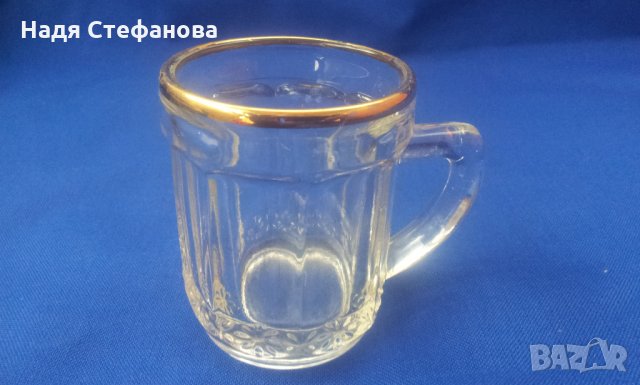 Ракиени халбички от едно време със златни кантове стъклени, снимка 2 - Антикварни и старинни предмети - 31235894