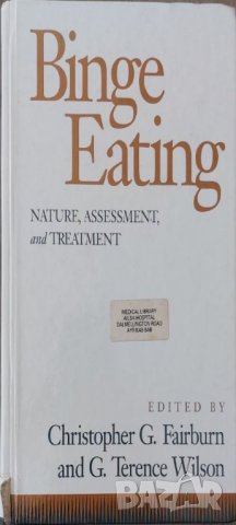 Binge Eating: Nature, Assessment & Treatment (Christopher Fairburn & G.Terence Wilson)