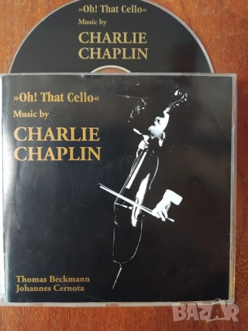 Thomas Beckmann / Johannes Cernota – Oh! That Cello - Music By Charlie Chaplin - оригинален диск 