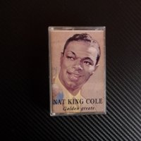 Nat King Cole - Golden geats Нат Кинг Кол Златни хитове музиа музикант певец, снимка 1 - Аудио касети - 39829576