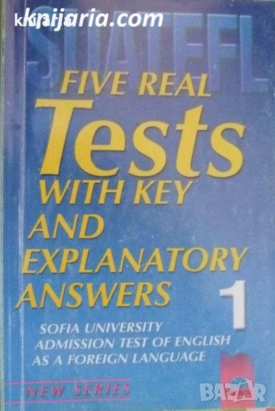 Five Real Tests with Key and Explanatory Answers Book 1, снимка 1
