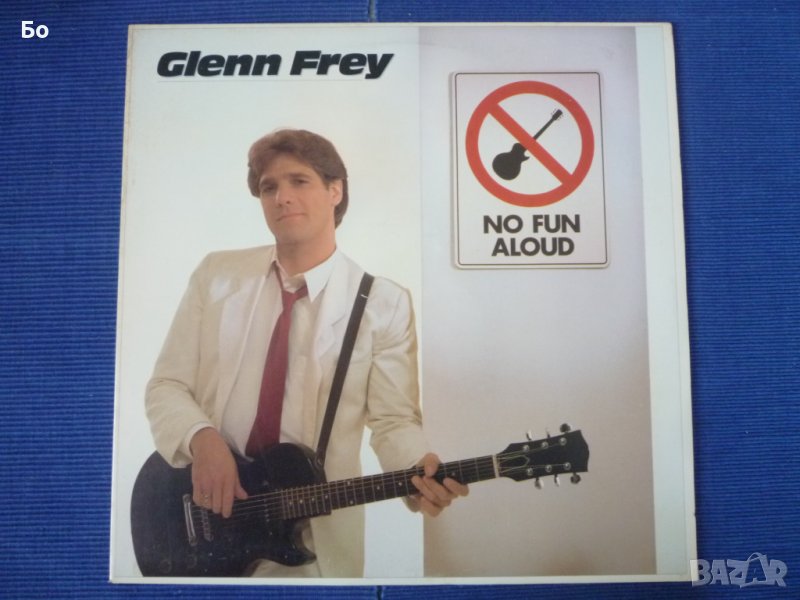 грамофонни плочи Glenn Frey /ex Eagles/, снимка 1