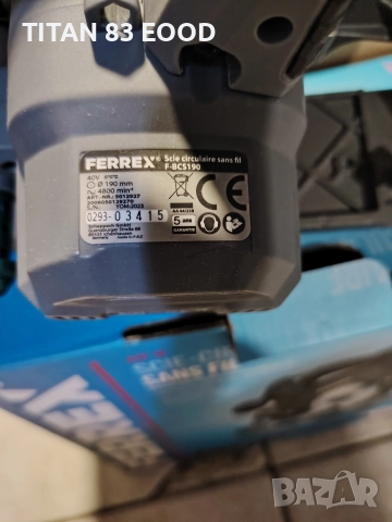 FERREX 40V акумулаторен циркуляр, 4000 мин-, снимка 5 - Други инструменти - 52929439