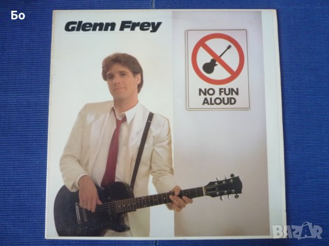 грамофонни плочи Glenn Frey /ex Eagles/, снимка 1 - Грамофонни плочи - 42548330
