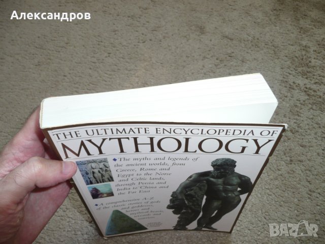 The Ultimate Encyclopedia of Mythology: An A-Z Guide to the Myths and Legends of the Ancient W, снимка 13 - Енциклопедии, справочници - 42212489