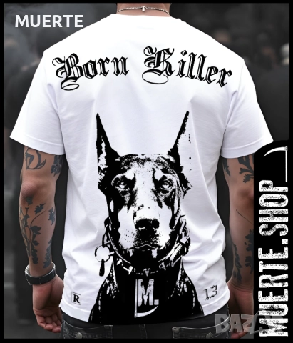 Тениска с щампа –  BORN KILLER DOBERMAN
