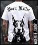 Тениска с щампа –  BORN KILLER DOBERMAN, снимка 1