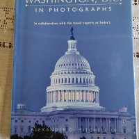 Луксозна книга с твърди корици: Вашингтон в снимки, снимка 1 - Художествена литература - 42891328