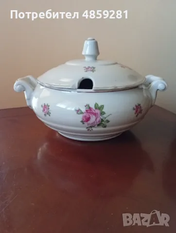 Порцеланов супник, снимка 2 - Сервизи - 56436811