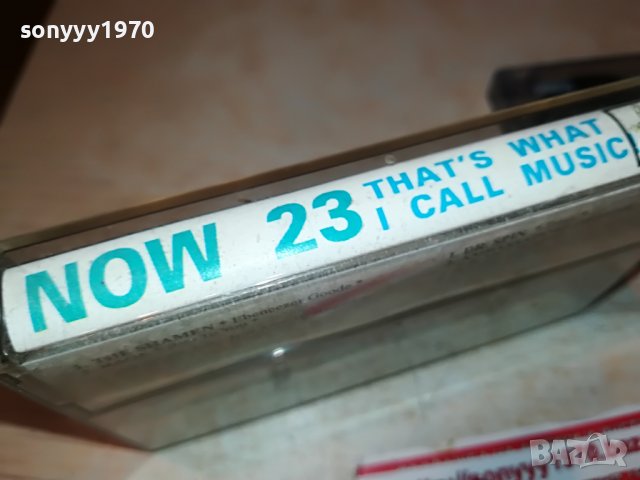 NOW 23 КАСЕТА 2907221949, снимка 3 - Аудио касети - 37536842
