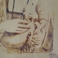 Дамата с хермелина - пирография, снимка 2 - Картини - 29245114