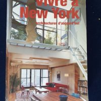 Vivre a Paris / Vivre a New York - "Да живееш в Париж" /"Да живееш в Ню Йорк" - 2 книги на френски.., снимка 4 - Специализирана литература - 37747722