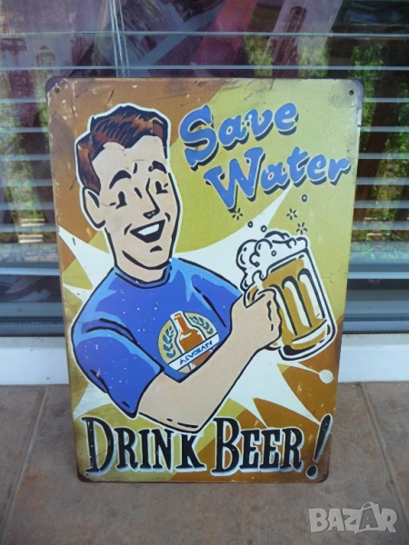 Метална табела Съхрани водата пий бира наздраве биричка студена халба, снимка 1