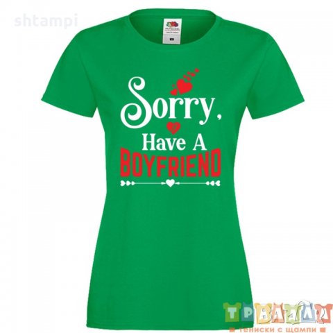 Дамска тениска Свети Валентин Sorry I Have A Boyfriend, снимка 3 - Тениски - 35546828