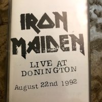 Рядки касетки! Iron Maiden - Live at Donnington -1 и 2 - 1992 - Unison, снимка 1 - Аудио касети - 29357940