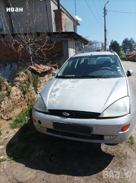 Форд фокус 1.8 TDCI. 115 кс. 2001 год. Комби. На части., снимка 1