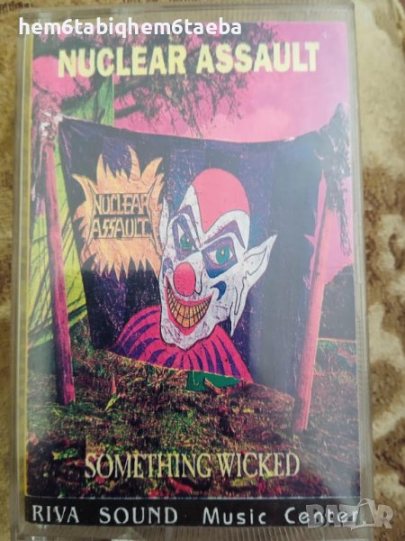 Рядка касетка - NUCLEAR ASSAULT - Something Wicked - Riva Sound, снимка 1