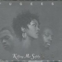 Fugees-Killing Me Sofity, снимка 1 - CD дискове - 35645898