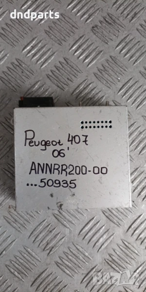 Модул Peugeot 407 2006г. ANNRR200-00 , снимка 1