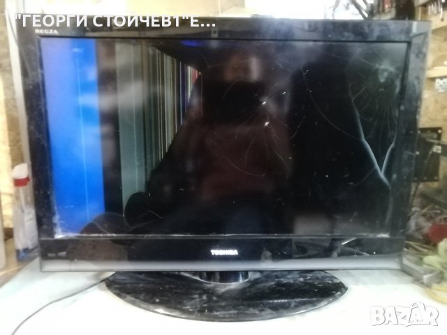 TOSHIBA  32RV685D  СЪС СЧУПЕН ДИСПЛЕЙ
