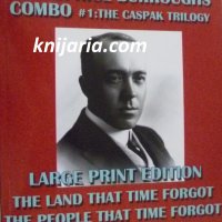 Edgar Rice Burroughs Combo #1: The Caspak Trilogy Large Print Edition, снимка 1 - Художествена литература - 37593406