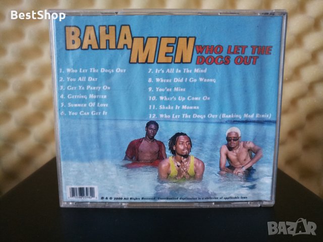 Baha Men - Who let the dogs out, снимка 2 - CD дискове - 31945622